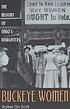 Buckeye women : the history of Ohio's daughters von Stephane Elise Booth