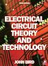 Electrical circuit theory and technology by  J  O Bird 