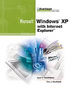 Microsoft Windows XP : with Internet Explorer