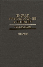 Should psychology be a science? : pros and cons