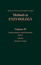 Enzyme kinetics and mechanism. Part C, Intermediates, stereochemistry, and rate studies.