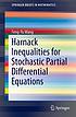 Harnack inequalities for stochastic partial differential... by Feng-Yu Wang