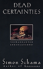 Dead certainties : unwarranted speculations