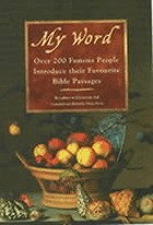 My word : favourite Bible passages of fanous people