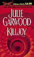 Killjoy von Julie Garwood