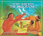 If you lived with the Iroquois
