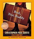 Bud, not Buddy