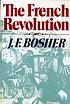 The French Revolution by J  F Bosher