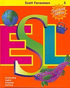 Scott Foresman ESL. 5 : accelerating English language learning