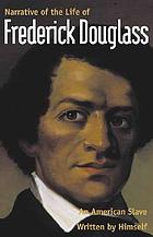 Narrative of the life of Frederick Douglass, an American slave