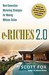 E-riches 2.0 : next-generation marketing strategies... by  Scott C Fox 