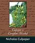 Culpeper's complete herbal von Nicholas Culpeper
