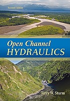 Open channel hydraulics door Terry W Sturm