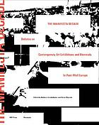 The Manifesta decade : debates on contemporary art exhibitions and biennials in post-wall Europe