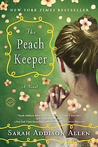 The peach keeper : a novel