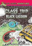 The class trip from the black lagoon