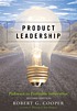 Product leadership : creating and launching superior... by Robert G Cooper