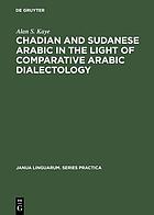 Chadian and Sudanese Arabic in the light of comparative Arabic dialectology