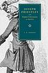 Joseph Priestley and English Unitarianism in America 著者： J  D Bowers