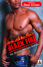Black fire : gay African-American erotica