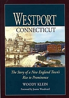 Westport, Connecticut : the story of a New England town's rise to prominence