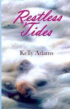 Restless tides