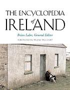 The encyclopedia of Ireland