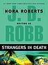 Strangers in death por J  D Robb