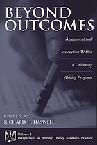 Beyond outcomes : assessment and instruction within a university writing program