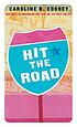 Hit the road por Caroline B Cooney