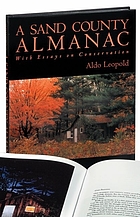 A Sand County almanac : with essays on conservation