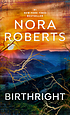 Birthright door Nora Roberts