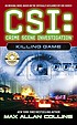 Killing game : a novel 著者： Max Allan Collins