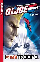 G.I. Joe, a real American hero, spy troops