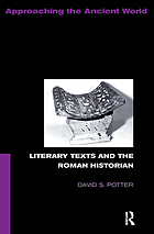 Literary texts and the Roman historian