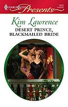 Desert prince, blackmailed bride
