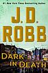 Dark in death per J  D Robb