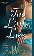 Two little lies von Liz Carlyle