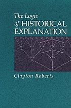 The logic of historical explanation