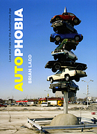 Autophobia : love and hate in the automotive age