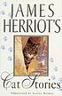 James Herriot's cat stories by James Herriot