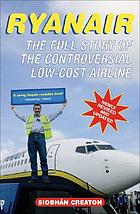 Ryanair : how a small Irish airline conquered Europe