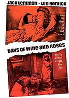 Days of wine and roses