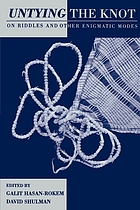 Untying the knot : on riddles and other enigmatic modes