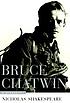 Bruce Chatwin por Nicholas Shakespeare
