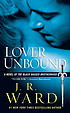 Lover unbound : a novel of the Black Dagger Brotherhood de J  R Ward