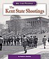 The Kent State shootings by  Natalie M Rosinsky 