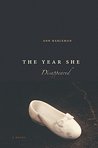 The year she disappeared : a novel