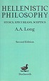 Hellenistic philosophy : stoics, epicureans, sceptics by A  A Long