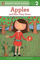 Apples : and how they grow by